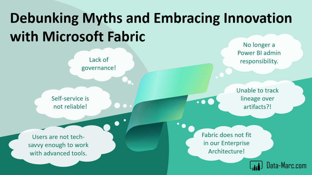 Debunking Myths and Embracing Innovation with Microsoft Fabric